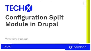 How to split configurations across different sites in drupal 10l  TECHX  SPECBEE [upl. by Ydde]