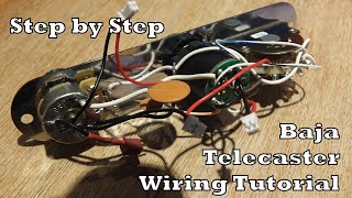 Tutorial Step by Step Fender Baja Telecaster Wiring [upl. by Tenay]