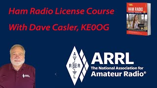 Dave Casler Technician License Series T01 How to Get Your Ham Radio License 20222026 [upl. by Aiciled]