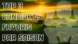 TOP 3 CANDIDATS PRÉFÉRÉS PAR SAISON 100 SUBJECTIVITÉ [upl. by Lennard]