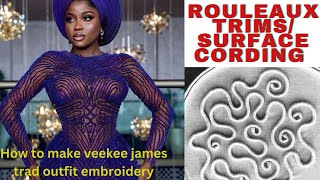 HOW TO MAKE ROULEAUX TRIMSSURFACE CORDING ON VEEKEE JAMES TRADITIONAL OUTFIT [upl. by Harneen]