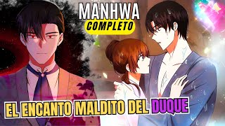 COMPLETO💫ES LA ÚNICA QUE PUEDE SALVAR A TODOS  EL ENCANTO MALDITO DEL DUQUE  MANHWA COMPLETA [upl. by Suoiradal342]