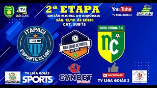 LIGA GOIÁS GYNBETCOM 2024  CATEG BASE  ITAPACI EC X NOVA CRIXÁS EC [upl. by Aronoff743]