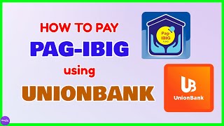 Pagibig Unionbank Payment How to Pay Pag IBIG Loan Contribution using Unionbank Online [upl. by Carmita]