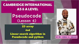 PSEUDOCODE lesson 6 2D ARRAY and LINEAR SEARCH and python Example question 9618 Cambridge CAIE [upl. by Kristy]