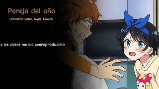 Sebastián Yatra Myke Towers  Pareja del año lyrics anime [upl. by Whitnell]