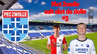 Met Zwolle valt niet de dollen 3  Competitie Start [upl. by Oned]