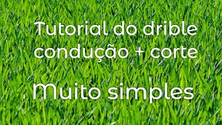 Tutorial do drible condução  corte [upl. by Namielus440]