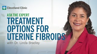 How Are Fibroids Treated  Ask Cleveland Clinic’s Expert [upl. by Burget]