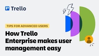 How Trello Enterprise makes user management easy [upl. by Samaj]