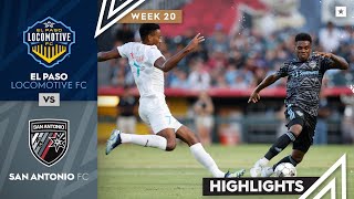 El Paso Locomotive FC vs San Antonio FC  Game Highlights  07232022 [upl. by Rodoeht]