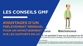 Les conseils GMF  Avantages d’un prélèvement mensuel pour un investissement sur les supports en UC [upl. by Ettenor]