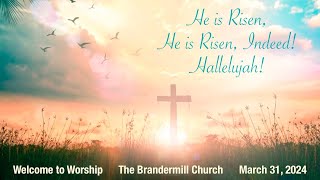 The Brandermill Church  Easter Sunday  March 31 2024 [upl. by Lorsung]