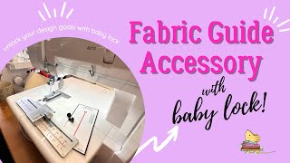 How to use the Fabric Guide Accessory with your Overlocker [upl. by Fortin]