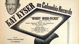 quotWoody Woodpecker Songquot Kay Kyser amp His Orchestra Gloria Wood vocalist Columbia 38197 1947 [upl. by Dadivitan]