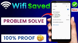 Wifi Saved But Not Connecting  Wifi Connect Nahi Ho Raha Hai  Wifi Saved Problem Solve 100 [upl. by Kciredorb282]