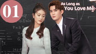 ENG SUB  As Long as You Love Me  EP01  Dylan Xiong Lai Yumeng Dong Li [upl. by Sackman]