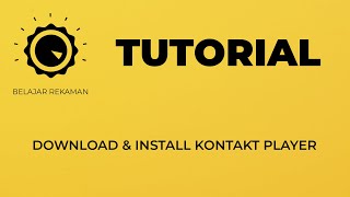 Tutorial Download amp Install Kontakt HOW TO DOWNLOAD amp INSTALLED KONTAKT [upl. by Ahnavas4]