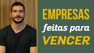 Empresas feitas para vencer  O que elas têm que os outros não tem  Você MAIS Rico [upl. by Jehu]