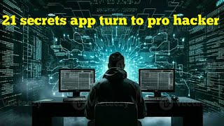 quot21 TopSecret Hacking Apps That Turn You into a Pro Hacker🕵️‍♂️ CYBER YT Reveals Allquot🔓 [upl. by Burleigh]