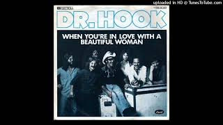 Dr Hook  When youre in love with a beautiful woman 1978 magnums extended mix [upl. by Scoville692]