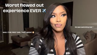 STORYTIME WORST flewed out experience ever ✈️ watching me on CAMERA First meet upmore🤦🏽‍♀️ [upl. by Notse]