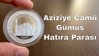 🕌 Aziziye Camii Anısına Gümüş Hatıra Para  Camiler Serisi No3 [upl. by Iluj]