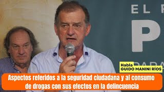 Guido Manini Ríos Seguridad ciudadana consumo de drogas con sus efectos en la delincuencia [upl. by Enilauqcaj]