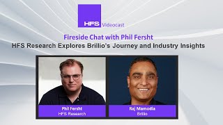 Fireside Chat  HFS Research Explores Brillios Journey and Industry Insights [upl. by Bolme]