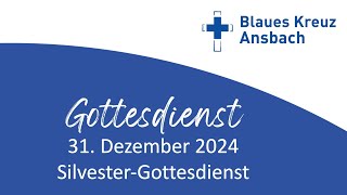 Silvestergottesdienst  Jahreslosung 2025 [upl. by Ahsienel]