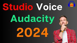 How to make voice sound better with Audacity 2024 [upl. by Rona]