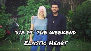 Sia  Elastic Heart ft The Weeknd Original Version [upl. by Notyap363]