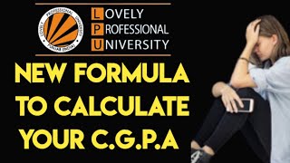 Formula to calculate CGPA LPU UNIVERSITY PUNJAB [upl. by Daberath]