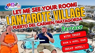 Lanzarote Village Hotel Puerto Del Carmen  Terrace Talk Trudys 6th Stay see room amp hotel tour [upl. by Krilov]