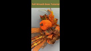 Fall Wreath Bow Tutorial [upl. by Idnahk]