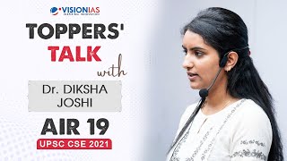 Toppers Talk by Dr Diksha Joshi AIR 19 UPSC CSE 2021 [upl. by Alyce]