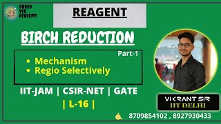 Birch Reductionpart1  Mechanism  Short Tricks  Reagents L16  IITJAM  CSIRNET  GATE [upl. by Analrahc]