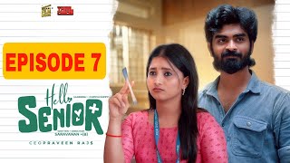 Hello Senior 💙 Episode  07  Aareesh  Chippuchippy  Tamil Web Series Webseries Review [upl. by Meerak]