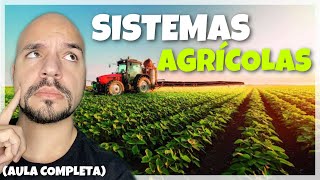 Agricultura Sistemas agrícolas e modos de produção AULA COMPLETA  Ricardo Marcílio [upl. by Akinahc]