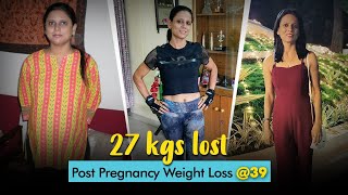 Post Pregnancy Weight Loss 27Kgs In 6 Months  Fat To Fit  Fit Tak [upl. by Eelnodnarb]