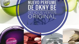 Nuevo Perfume de DKNY Be Delicious Summer Squeeze versus Original y otros DKNY montsebaglivi [upl. by Sartin]