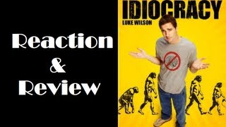 quotIdiocracyquot Reaction amp Review [upl. by Airdnaz]