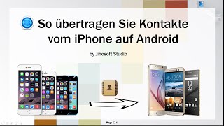 So übertragen Sie Kontakte vom iPhone auf Android [upl. by Nuawd]