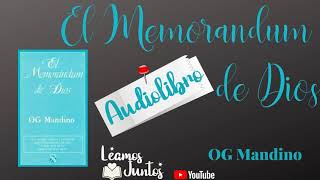 El Memorándum de Dios  Audiolibro Completo  OG Mandino [upl. by Tomkin28]