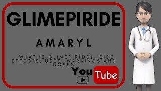 💊 What is Glimepiride Side effects warnings doses moa and uses of Glimepiride Amaryl [upl. by Aytak]