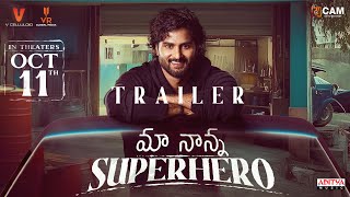 Maa Nanna Super Hero Trailer  Sudheer Babu  Sayaji Shinde  Sai Chand  Abhilash Kankara [upl. by Ewens403]