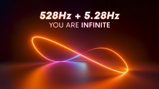 528Hz  528Hz  YOU ARE INFINITE  Whole Body Cell Regeneration  Theta Binaural Brainwaves [upl. by Eadrahs493]