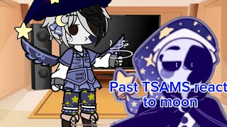 Past TSAMS react to moon FT SunMoonEclipseLunar and BloodMoon [upl. by Belden347]