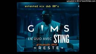 maitre gims et sting  reste remix dj fredouille 2019 [upl. by Nivlak]