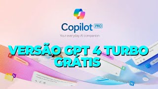 MICROSOFT LIBERA DE GRAÇA pra TODO MUNDO Copilot GPT 4 TURBO Com  123 Mil PROMPTS  VEJA COMO USAR [upl. by Limak524]